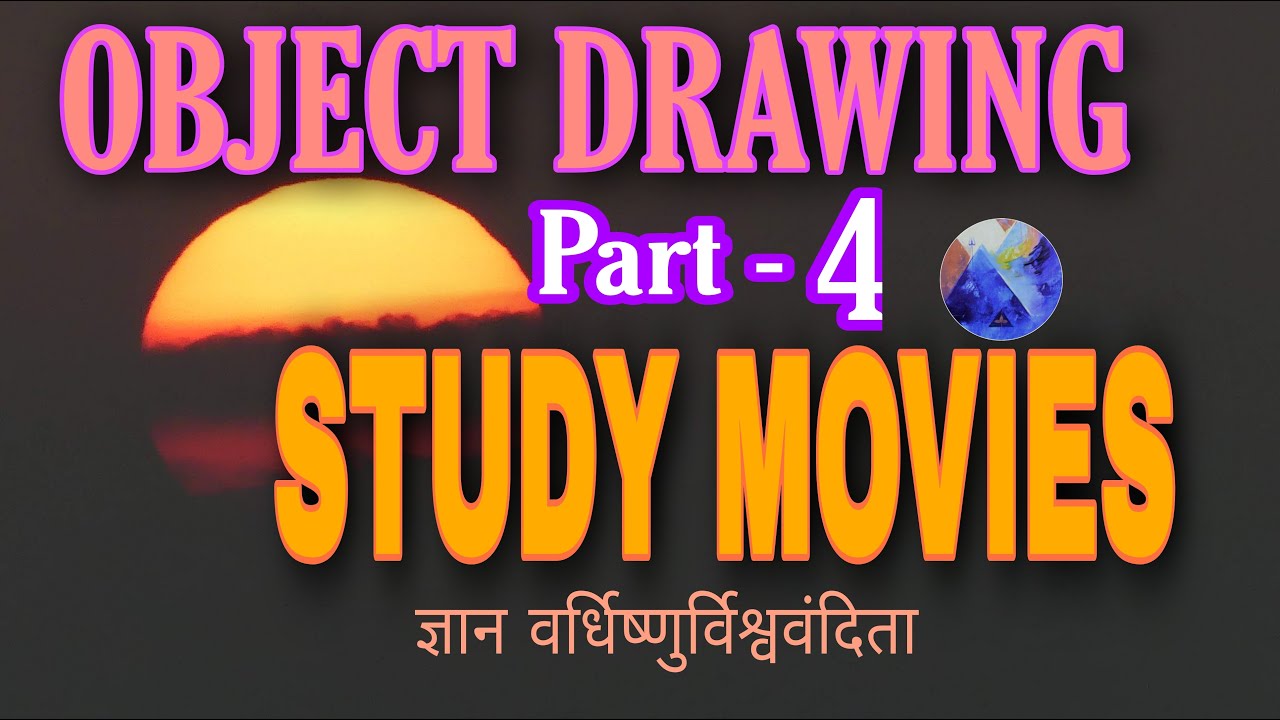 ELEMENTARY & INTERMEDIATE Drawing Grade EXAM. OBJECT DRAWING Part 4 ...