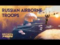 Broken Arrow — Russian Airborne Forces