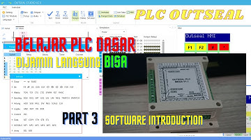 Belajar PLC paling dasar - Software Introduction PLC Outseal - Part 3