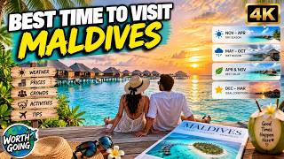 Best Time to Visit Maldives 4K | Weather, Seasons, Prices & Travel Tips