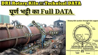 TECHNICAL DATA Of DRI / Sponge Iron Rotary Kiln  || DRI Plant Rotary Kiln ki Full Technical Detail |