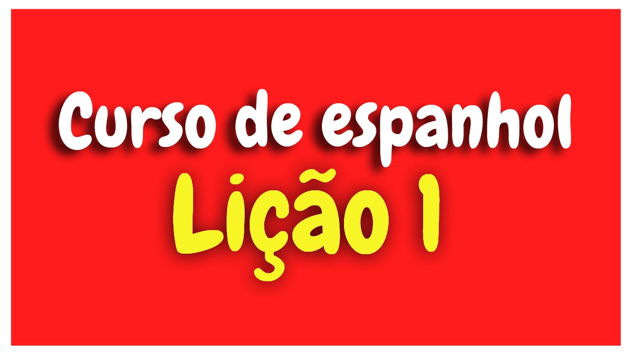 Curso de Espanhol para iniciantes