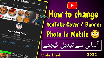 How to Change YouTube Channel Art/Cover photo on Android & iOS 2022