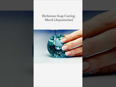 Birthstone Soap Cutting ASMR January March