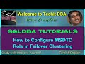 PART 24 HOW TO CONFIGURE MSDTC ROLE IN FAILOVER CLUSTERING(TAMIL) | TechIT DBA