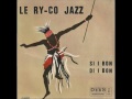 Le ryco jazz  si i bon di i bon guadeloupe 1969