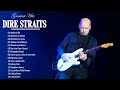 Dire Straits Greatest Hits Full Playlist 2022 | Best Songs Of Dire Straits All Time