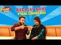 Badlaav Nahi, Pyaar Zaruri Hai | Khatta Meetha Pyaar Ep-16 | Life Tak