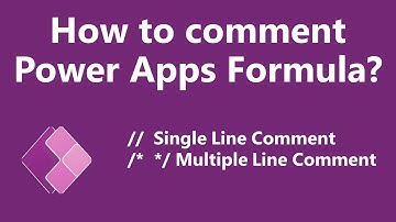 How to Comment Formula in Power Apps? | Add Comments in Power Fx Code