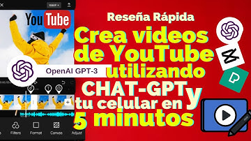 Crea videos de YouTube utilizando ChatGPT y tu celular en 5 minutos 🤩¡GRATIS!🤑
