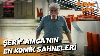 Şerif Amca'nın En Komik Sahneleri - Kardeş Payı