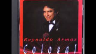 Video thumbnail of "REYNALDO ARMAS LAS CARICIAS DE LUISA"