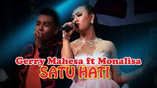 Gerry Mahesa feat Monalisa - Satu Hati
