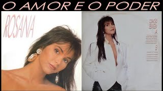 ROSANA - O AMOR E O PODER (The Power Of Love)