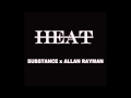 Substance x Allan Rayman - HEAT