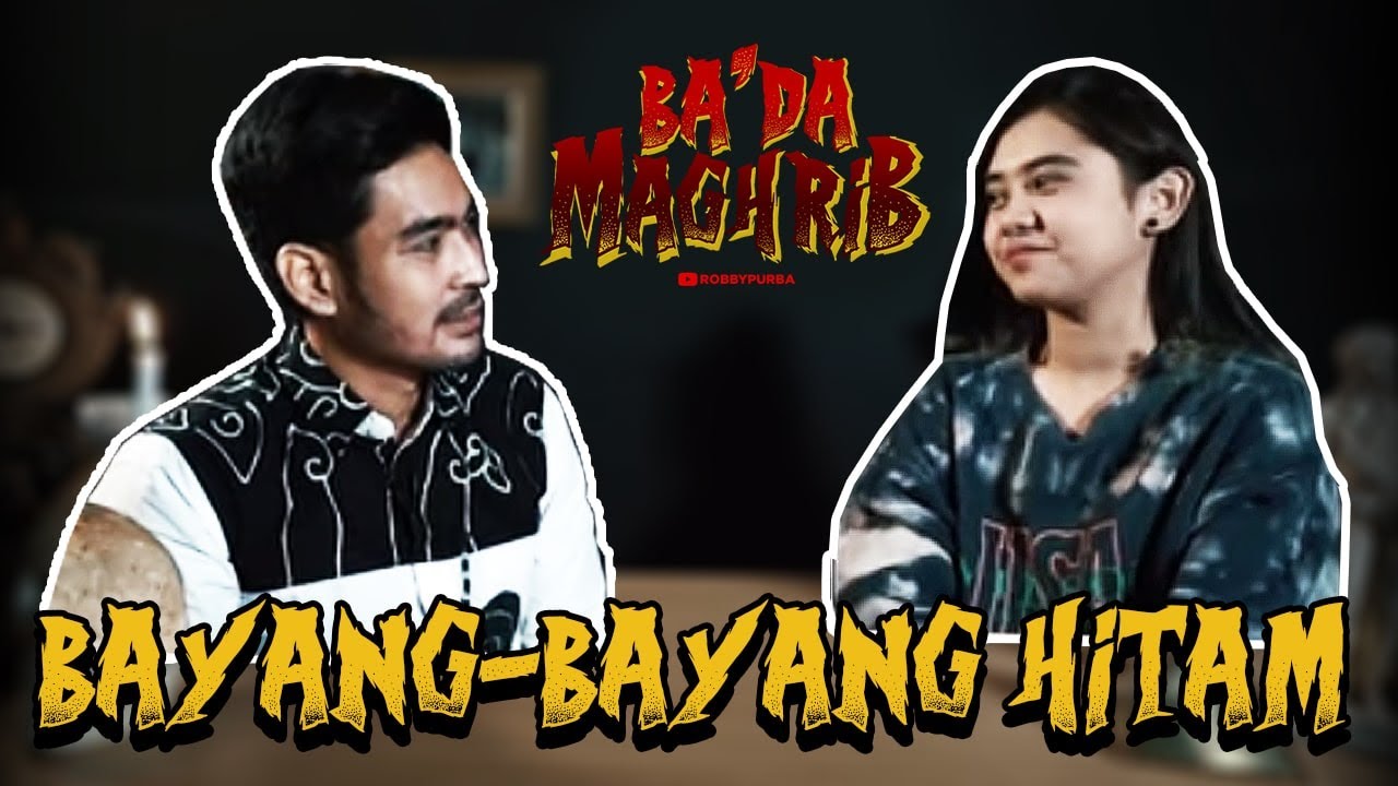GARA-GARA BAYANG HITAM ITU, ZIVA JADI  PARNOAN DAN SUSAH TIDUR - Ba'da Maghrib #27