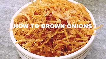 How To Brown Onions | How To Caramelize Onions | Crispy Fried Onions | Biryani Onions Recipe