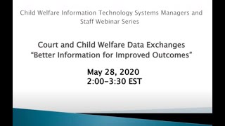 Court and Child Welfare Data Exchanges: Better Information for Improved Outcomes (audio description)