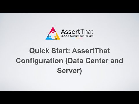 Quickstart: AssertThat Configuration for Jira Data Center / Server