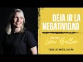 DEJA LA NEGATIVIDAD - Leni Bullon