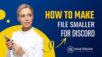 How to make a file smaller for discord 2024 | Initial Solution