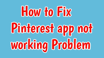 Fix Pinterest Sorry Something went wrong Please try again | Pinterest Not Working & Opening Problem