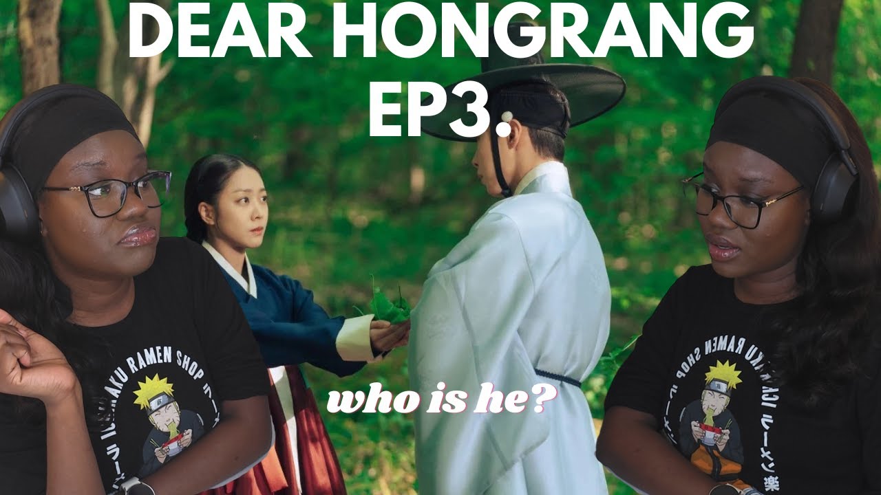 Dear. Hongrang (홍랑) Ep.3 Reaction | WHO IS HE!!??l 😳🔥