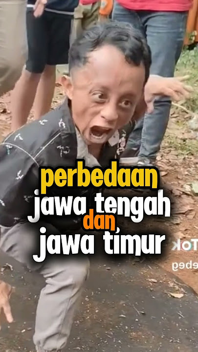PERBEDAAN ORANG JAWA TENGAH DAN JAWA TIMUR