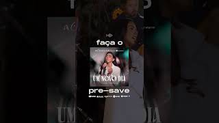 O pre-save já está liberado da canção "Novo Dia", com a cantora Tawany Camargo.