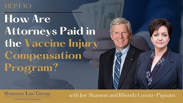FAQ: How Are Attorneys Paid in the Vaccine Injury Compensation Program? | Vaccine Injury FAQ