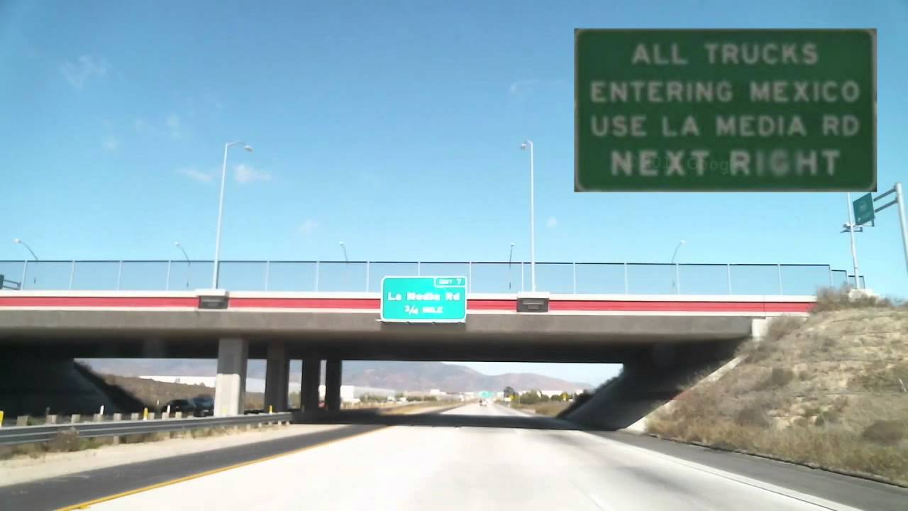 Driving from El Cajon, CA USA to Tijuana BC, (La Mesa) Mexico