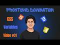 CSS Variables | Frontend Domination - Tutorial #31