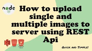 How to upload single and multiple images to server using REST Api || #nodejs #reactnative