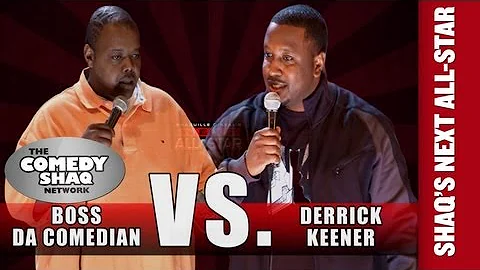 Boss Da Comedian VS Derrick KeenerSHAQUILLE O'NEAL...