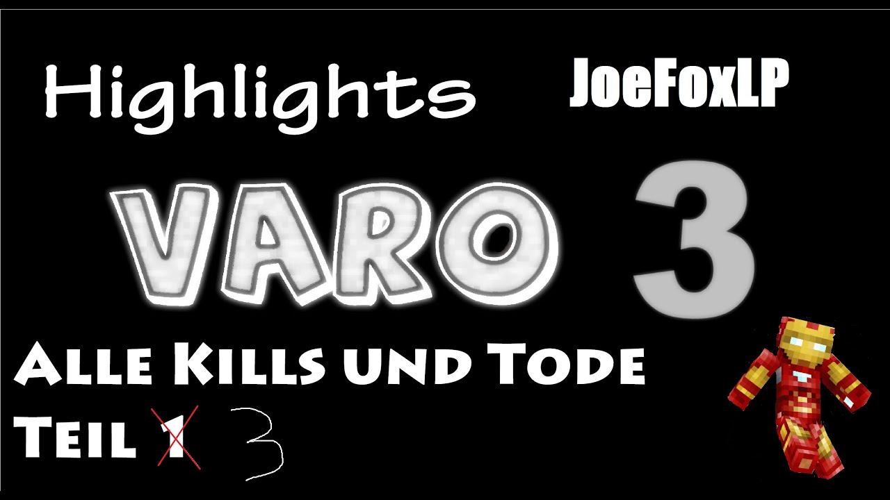 VARO 3 | Highlights | Alle Kills und Tode Teil 3 | JoeFox