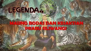 LEGENDA PASUKAN GHOIB MAUNG BODAS DAN KESAKTIAN PRABU SILIWANGI #prabusiliwangi #pajajaran #maung