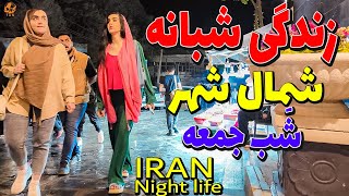 : Night Walking Tour on north of Tehran  City 2024 - NightLife of Iranian people in the street