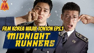Film Korea Wajib Tonton Eps1:Midnight Runners