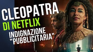 31 -La "Cleopatra nera" di Netflix e l'"Indignazione pubblicitaria" [Pillole di cinema]