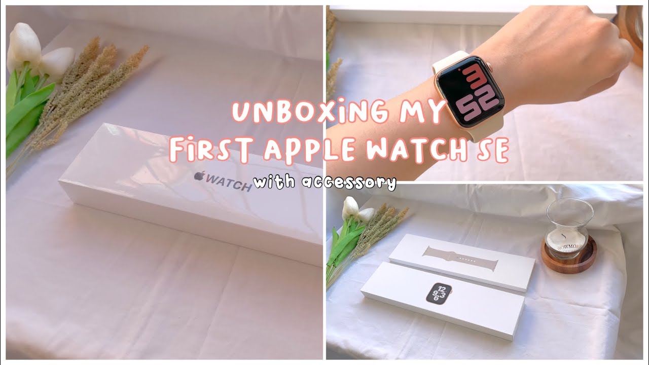 Unboxing My First Apple Watch SE With Accessory YouTube unboxing-my-first-apple-watch-se-with-accessory-youtube