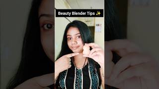 💫beuty blender tips #blender #blendertutorial #makeup #makeuptips #beutytips #makeuptutorial