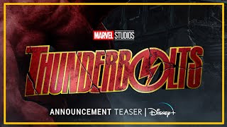 THUNDERBOLTS - Teaser Trailer | Marvel Studios | Disney+ | Concept 2023