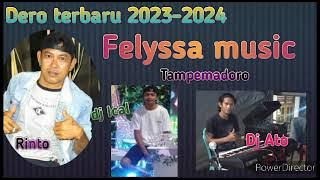 Dero dj terbaru 2023-2024/Felyssa music