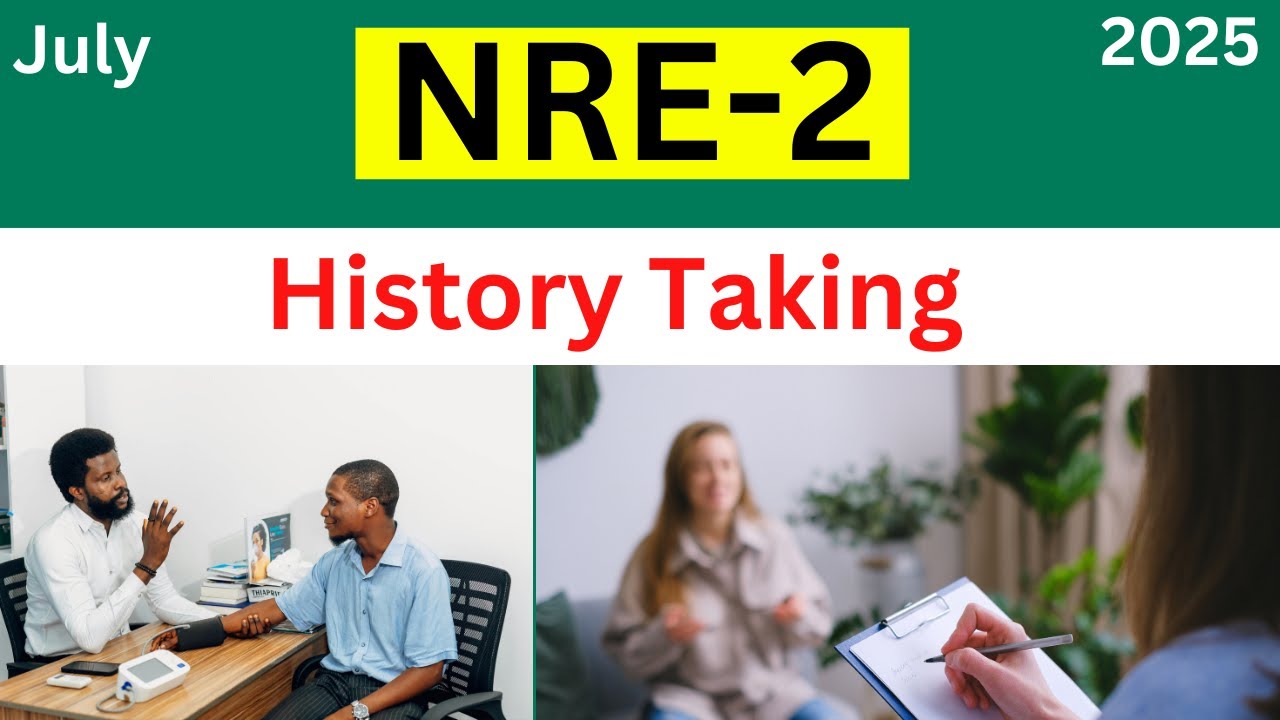 NRE Step 2 History Taking | Complete OSCE Guide for PMDC Exam