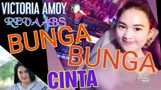 FULL DJ Victoria Amoy - Bunga Bunga Cinta Nya REVA ABS By DJ AMEL KEMEK