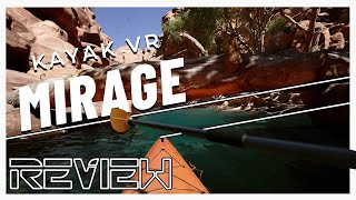 Kayak VR Mirage |  Review | PSVR 2 - Absolutely Stunning!