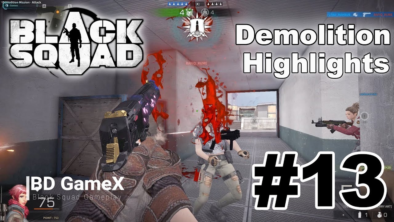 Black Squad Demolition Highlights #13