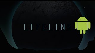 Lifeline - Android Trailer screenshot 5