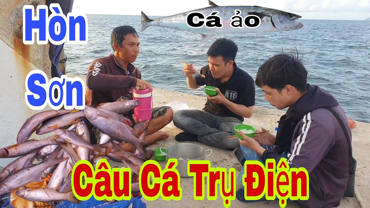 Câu Thẻo Cá Biển Trụ Điện Hòn Sơn. @Lekhaifishing