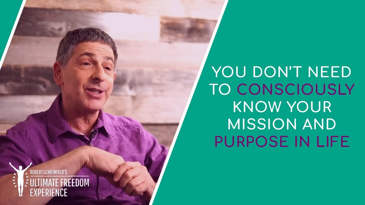 You Do Not Need To Know Your Mission and Purpose In Life